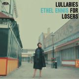 Ennis Ethel Lullabies For Losers