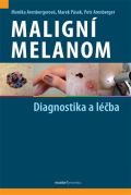 Maxdorf Malign melanom - Diagnostika a lba