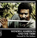 Harrison Wendell 7" Farewell To The Welfare