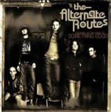 Alternate Routes Standing On The Edge Of Something Good - EP