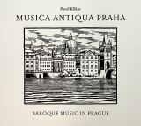 Musica Antiqua Praha Music of the High Baroque in Prague