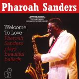 Sanders Pharoah Welcome To Love