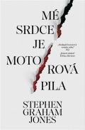 Graham Jones Stephen M srdce je motorov pila