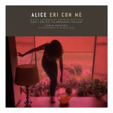 Alice Eri Con Me (white Edition)