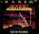 Alcatrazz Take No Prisoners