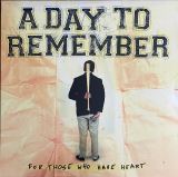 A Day To Remember For Those Who Have Heart