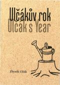 Drnka o.s. Ulkv rok / Ulks Year