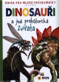 Sun Dinosaui a jin prehistorick zvata