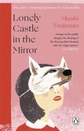 Penguin UK Lonely Castle in the Mirror