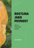 Walters Dale Rostlina jako pevnost