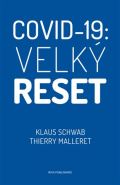 Malleret Thierry Covid-19: Velk reset