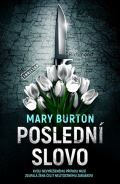 Burton Mary Posledn slovo