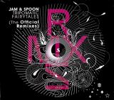 Jam & Spoon Tripomatic Fairytales (The Official Remixes)