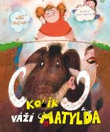 Jas Kolik v Matylda