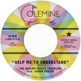 Harlem Gospel Travelers Feat Aaron Fraze 7" Help Me to Understand