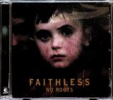 Faithless No Roots