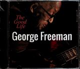 Freeman George Good Life