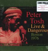 Tosh Peter Live & Dangerous: Boston 1976 -Coloured-