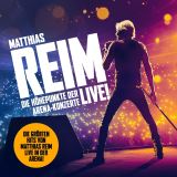 Reim Matthias Die Hhepunkte der Arena-Konzerte Live!