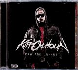 Calhoun Kutt Raw & Un-Kutt