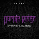 Future - Purple Reign -Reissue-