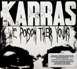 Karras We Poison Their Young