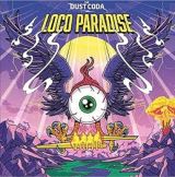 Earache Loco Paradise