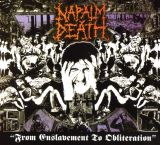 Napalm Death From Enslavement To Obliteration