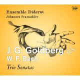 Ensemble Diderot Trio Sonatas (J.G. Goldberg, W.F. Bach)