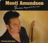 Amundson Monti Somebody's Happened To Our Love