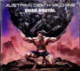 Austrian Death Machine Quad Brutal (Digipack)