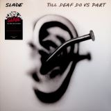 Slade Till Deaf Do Us Part