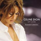 Dion Celine My Love Essential Collection