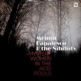 Indies Records Mystery Women in the Acid Pools