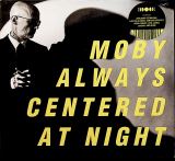 Moby Always Centered At Night