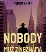 Tympanum Kraft: Nobody - mu z Neznma