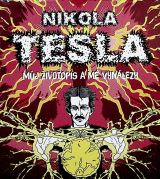 Tympanum Tesla: Mj ivotopis a m vynlezy