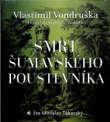 Vondruka Vlastimil Smrt umavskho poustevnka - Hn lid Krlovstv eskho