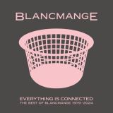 Blancmange Everything Is Connected - Best Of