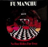 Fu Manchu No One Rides For Free