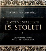 Tympanum Vondruka: ivot ve staletch. 15. stolet