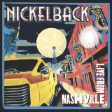 Nickelback Live From Nashville