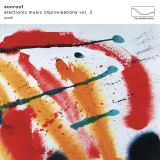 Sunroof Electronic Music Improvisations Vol. 3