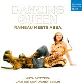 Deutsche Harmonia Mundi Dancing Queen - Rameau Meets Abba