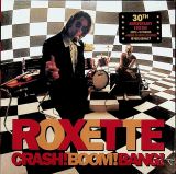 Roxette Crash! Boom! Bang! - 30th Anniversary