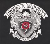 Dropkick Murphys Signed And Sealed In Blood