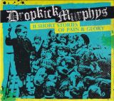 Dropkick Murphys 11 Short Stories Of Pain & Glory