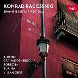 Ragossnig Konrad Albniz, Granados, Torroba, Turina, Villa-Lobos: panlsk kytarov recitl