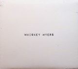 Whiskey Myers Whiskey Myers