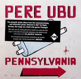 Pere Ubu Pennsylvania